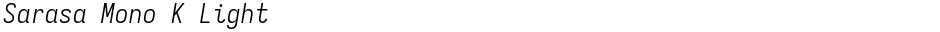 Sarasa Mono K LightDemo
