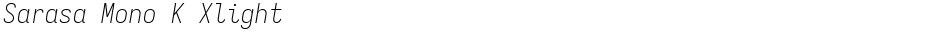 Sarasa Mono K XlightDemo