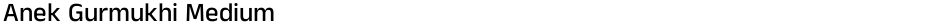 Anek Gurmukhi MediumDemo