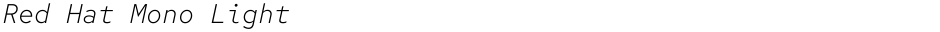 Red Hat Mono LightDemo