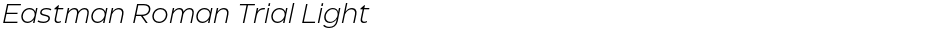 Eastman Roman Trial LightDemo