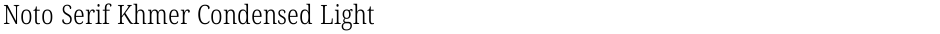 Noto Serif Khmer Condensed LightDemo