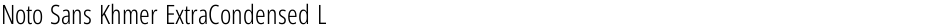 Noto Sans Khmer ExtraCondensed LightDemo