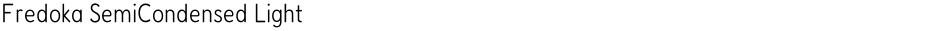 Fredoka SemiCondensed LightDemo
