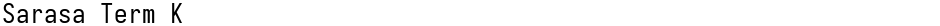 Sarasa Term KDemo