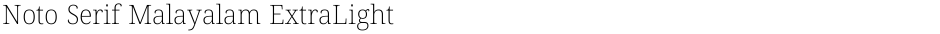 Noto Serif Malayalam ExtraLightDemo