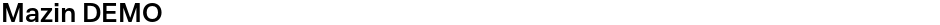 Mazin DEMODemo