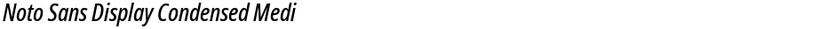Noto Sans Display Condensed MediumDemo