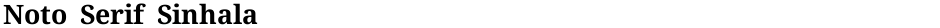 Noto Serif SinhalaDemo