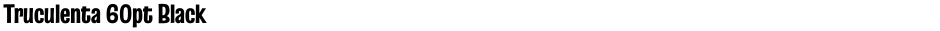 Truculenta 60pt BlackDemo