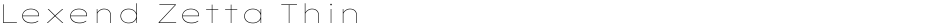 Lexend Zetta ThinDemo