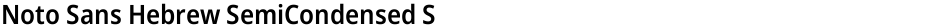 Noto Sans Hebrew SemiCondensed SemiBoldDemo