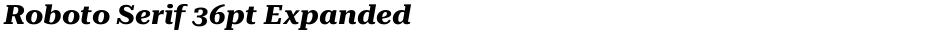 Roboto Serif 36pt ExpandedDemo
