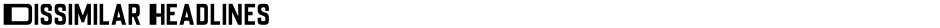 Dissimilar HeadlinesDemo