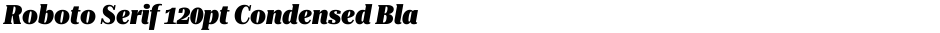 Roboto Serif 120pt Condensed BlackDemo