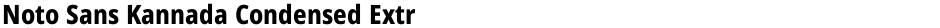 Noto Sans Kannada Condensed ExtraBoldDemo