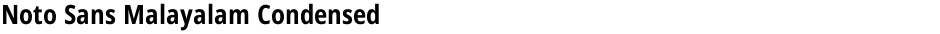 Noto Sans Malayalam CondensedDemo
