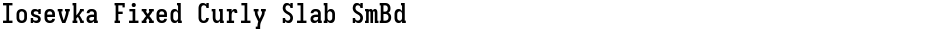 Iosevka Fixed Curly Slab SmBdDemo