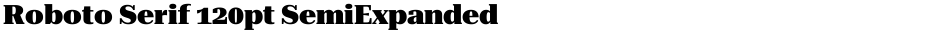 Roboto Serif 120pt SemiExpanded BlackDemo