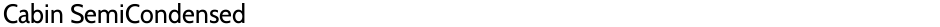 Cabin SemiCondensedDemo