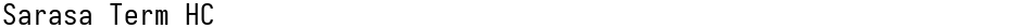 Sarasa Term HCDemo