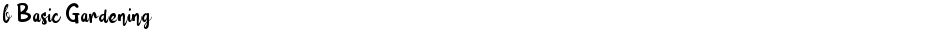 b Basic GardeningDemo