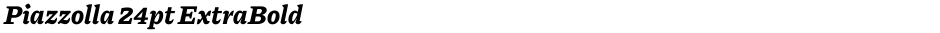 Piazzolla 24pt ExtraBoldDemo