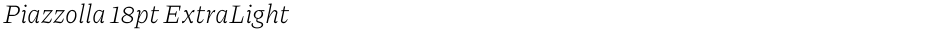 Piazzolla 18pt ExtraLightDemo