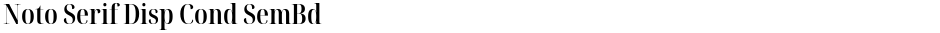 Noto Serif Disp Cond SemBdDemo