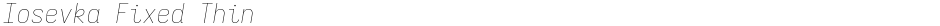 Iosevka Fixed ThinDemo