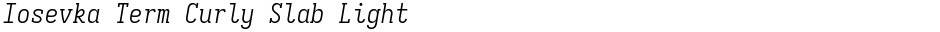 Iosevka Term Curly Slab LightDemo