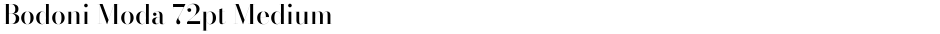 Bodoni Moda 72pt MediumDemo