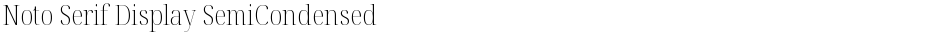 Noto Serif Display SemiCondensed ExtraLightDemo
