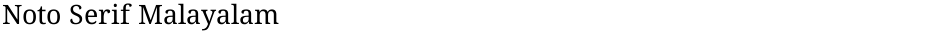 Noto Serif MalayalamDemo