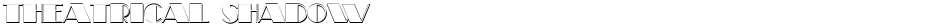 Theatrical ShadowDemo