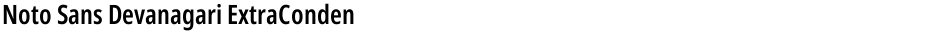 Noto Sans Devanagari ExtraCondensed SemiBoldDemo