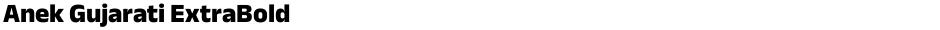 Anek Gujarati ExtraBoldDemo