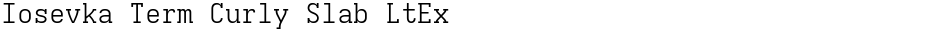 Iosevka Term Curly Slab LtExDemo