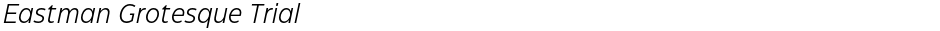 Eastman Grotesque TrialDemo
