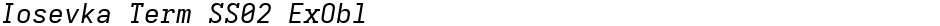 Iosevka Term SS02 ExOblDemo
