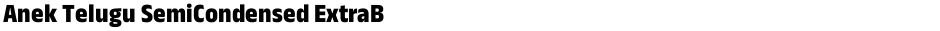 Anek Telugu SemiCondensed ExtraBoldDemo
