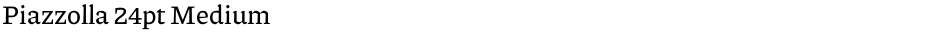 Piazzolla 24pt MediumDemo