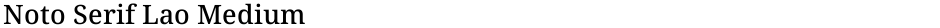 Noto Serif Lao MediumDemo