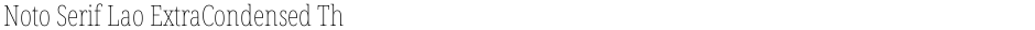 Noto Serif Lao ExtraCondensed ThinDemo