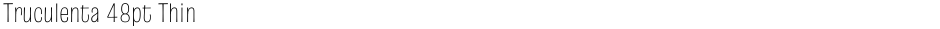 Truculenta 48pt ThinDemo