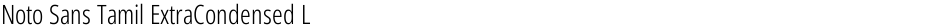 Noto Sans Tamil ExtraCondensed LightDemo
