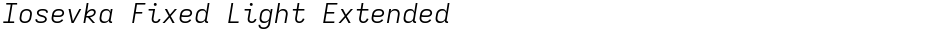 Iosevka Fixed Light ExtendedDemo