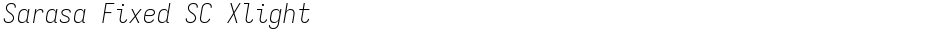 Sarasa Fixed SC XlightDemo
