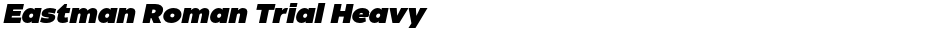 Eastman Roman Trial HeavyDemo