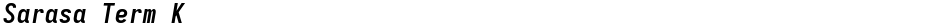 Sarasa Term KDemo